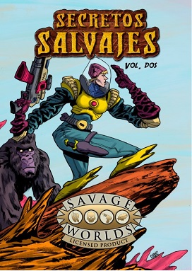 SAVAGE WORLDS: SECRETOS SALVAJES VOL.2