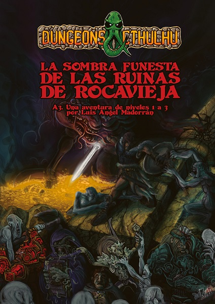 DUNGEONS & CTHULHU LA SOMBRA FUNESTA DE LAS RUINAS DE ROCAVIEJA