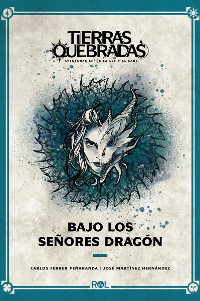 TIERRAS QUEBRADAS BAJO LOS SEÑORES DRAGÓN