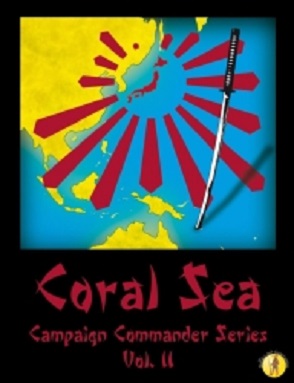CAMPAIGN COMMANDER SERIES VOL.II: CORAL SEA
