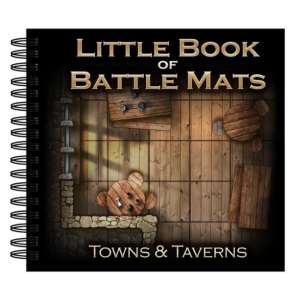 LITTLE BOOKS OF BATTLE MATS TOWNS & TAVERNS