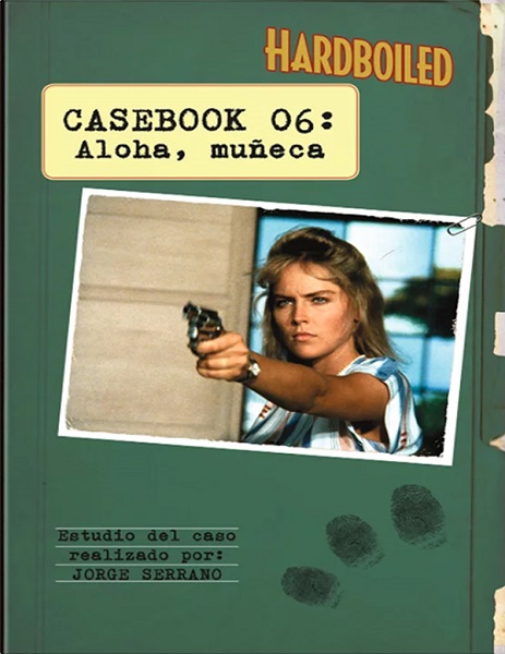 HARDBOILED CASEBOOK 06 ALOHA MUÑECA