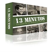 13 MINUTOS, LA CRISIS DE LOS MISILES DE CUBA