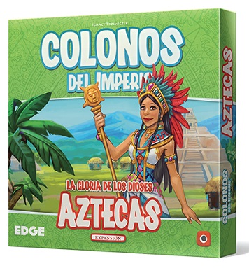 COLONOS DEL IMPERIO: AZTECAS