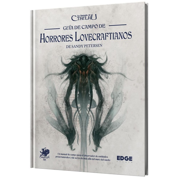 LA LLAMADA DE CTHULHU GUIA DE CAMPO DE HORRORES LOVECRAFTIANOS