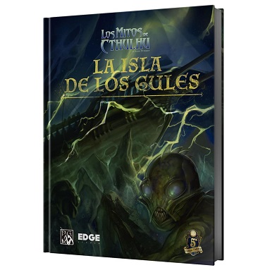 LOS MITOS DE CTHULHU LA ISLA DE LOS GULES