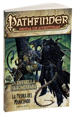 PATHFINDER LA ESTRELLA FRAGMENTADA 3: LA PIEDRA DEL MANICOMIO