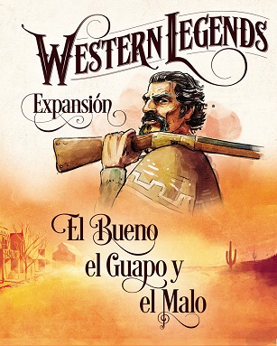 WESTERN LEGENDS: EL BUENO, EL GUAPO Y EL MALO