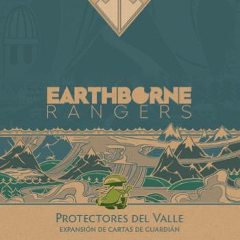 EARTHBORNE RANGERS PROTECTORES DEL VALLE EXPANSION