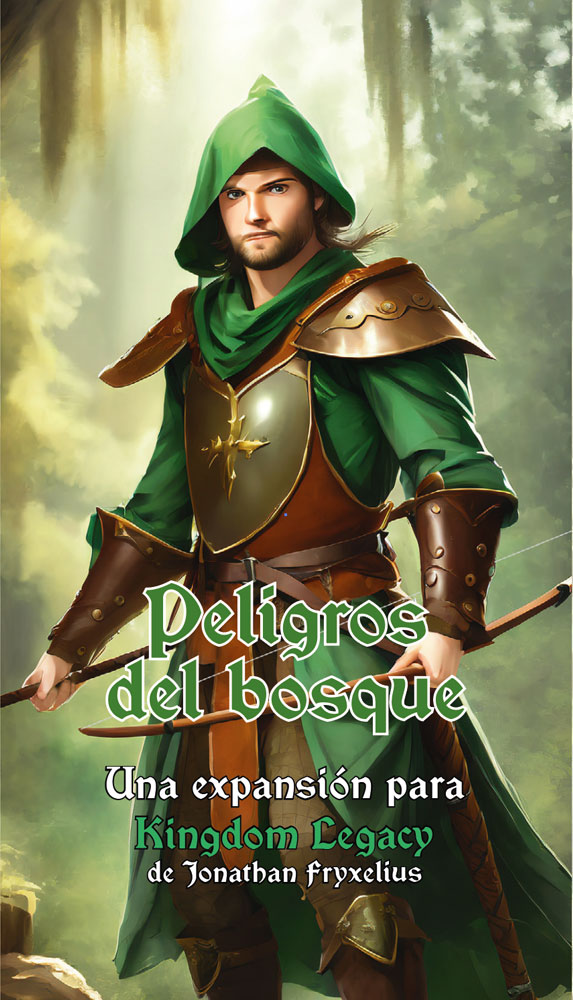 KINGDOM LEGACY PELIGROS DEL BOSQUE