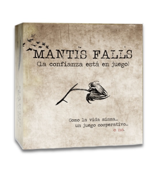 MANTIS FALLS, LA CONFIANZA ESTA EN JUEGO