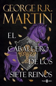 EL CABALLERO DE LOS SIETE REINOS (CANCIÓN DE HIELO Y FUEGO)