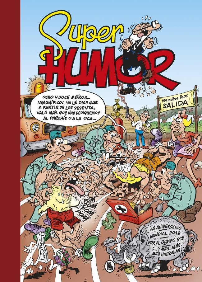 EL 60 ANIVERSARIO | MUNDIAL 2018 | POR EL OLIMPO ESE | ¡… Y MÁS, MÁS, MÁS HISTORIAS! (SÚPER HUMOR MORTADELO 63)