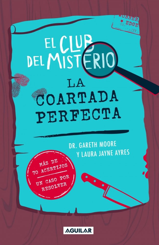 EL CLUB DEL MISTERIO 2 - LA COARTADA PERFECTA