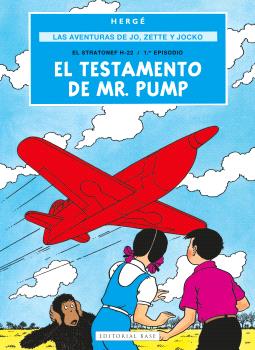 LAS AVENTURAS DE JO, ZETTE Y JOCKO 1. EL TESTAMENTO DE MR. PUMP