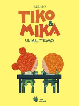 TIKO & MIKA 2. UN MAL TRAGO