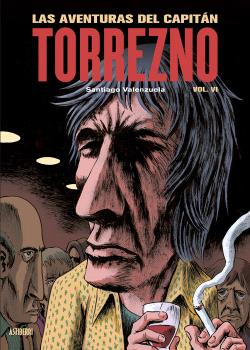 LAS AVENTURAS DEL CAPITÁN TORREZNO, VOLUMEN 6. LA ÚLTIMA CURDA