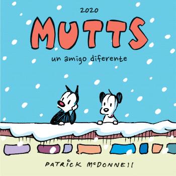 MUTTS 2020 UN AMIGO DIFERENTE