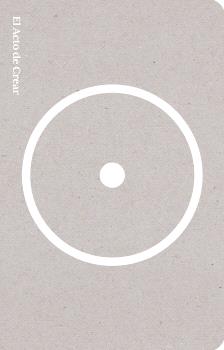 EL ACTO DE CREAR (EDICIÓN ESPECIAL)