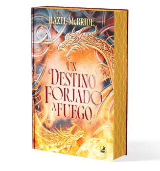 UN DESTINO FORJADO A FUEGO