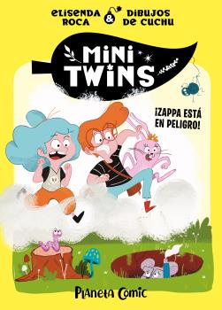 MINITWINS Nº 02 ¡ZAPPA CORRE PELIGRO!