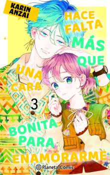 HACE FALTA MÁS QUE UNA CARA BONITA PARA ENAMORARME Nº 03