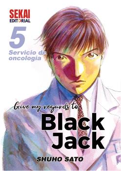 GIVE MY REGARDS TO BLACK JACK 5