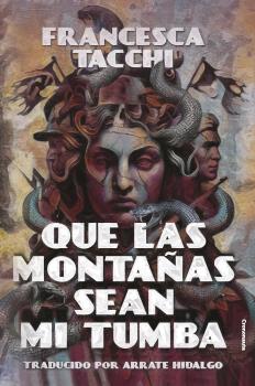 QUE LAS MONTAÑAS SEAN MI TUMBA