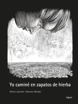 YO CAMINÉ EN ZAPATOS DE HIERBA