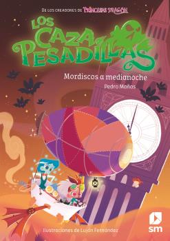 LOS CAZAPESADILLAS 2: MORDISCOS A MEDIANOCHE