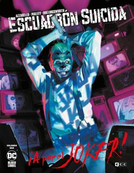 ESCUADRÓN SUICIDA: ¡A POR EL JOKER! NÚM. 1 DE 3