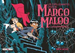 LOS ESPELUZNANTES CASOS DE MARGO MALOO Y LA RED ENMARAÑADA 3