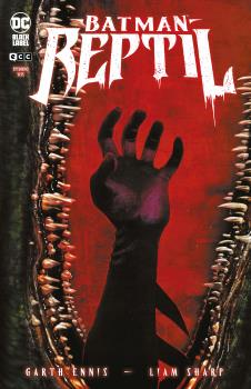 BATMAN: REPTIL NÚM. 6 DE 6