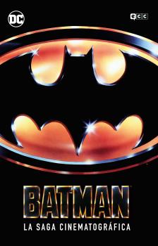 BATMAN: LA SAGA CINEMATOGRÁFICA