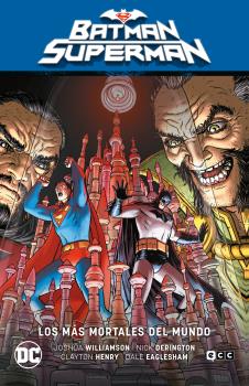 BATMAN/SUPERMAN VOL. 04: LOS MÁS MORTALES DEL MUNDO (EL INFIERNO SE ALZA PARTE 4)