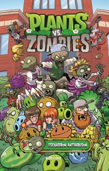 PLANTS VS. ZOMBIES VOL. 03: ESCUADRÓN ANTIABUSÓN (BIBLIOTECA SUPER KODOMO)