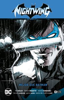 NIGHTWING VOL. 1: MEJOR QUE BATMAN (RENACIMIENTO PARTE 1)