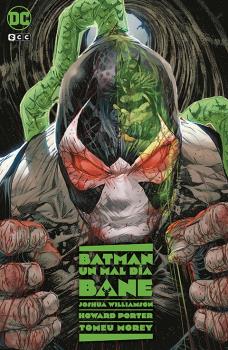 BATMAN: UN MAL DÍA - BANE
