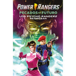 POWER RANGERS. PECADOS DEL FUTURO LOS PSYCHO RANGERS REGRESAN