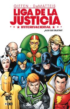 LIGA DE LA JUSTICIA INTERNACIONAL VOL. 1 DE 8: ¿ALGO QUE OBJETAR?