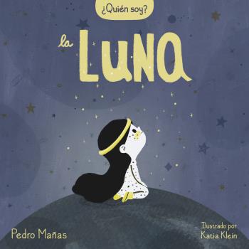 ¿QUIÉN SOY? LA LUNA