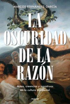 LA OSCURIDAD DE LA RAZÓN