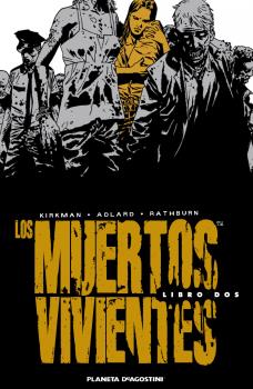 LOS MUERTOS VIVIENTES 02/08 (EDICIÓN INTEGRAL)