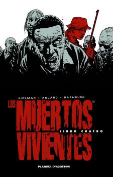 LOS MUERTOS VIVIENTES 04/08 (EDICIÓN INTEGRAL)