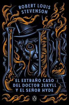 EL EXTRAÑO CASO DEL DOCTOR JEKYLL Y EL SEÑOR HYDE