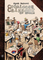 CRONICAS DE UN CALZADOR DE MESAS 01