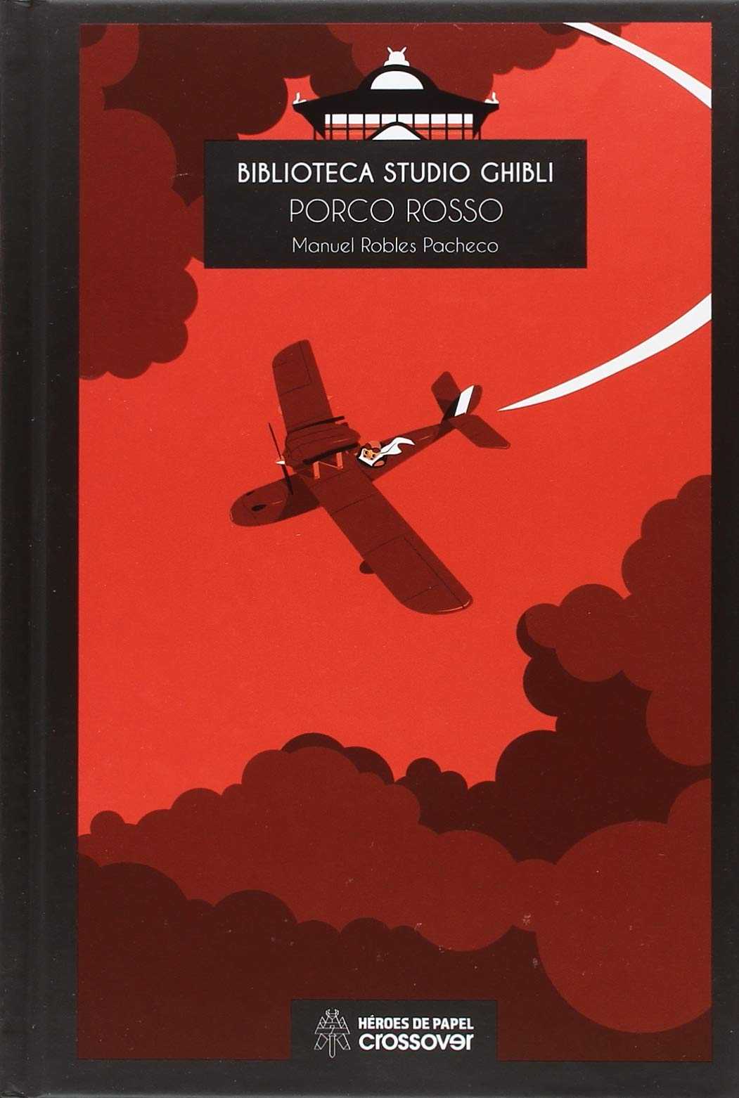 BIBLIOTECA STUDIO GHIBLI: PORCO ROSSO