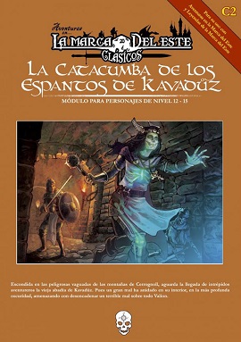 CLASICOS DE LA MARCA DEL ESTE: LA CATACUMBA DE LOS ESPANTOS DE KAVADUZ