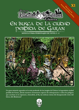 CLASICOS DE LA MARCA DEL ESTE: EN BUSCA DE LA CIUDAD PERDIDA DE GARAN