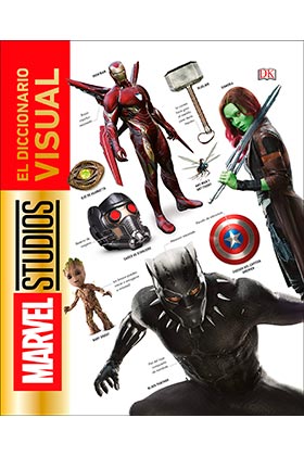 MARVEL STUDIOS. EL DICCIONARIO VISUAL